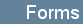 Forms